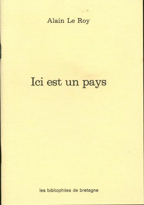 Livrenpoche : Ici est un pays - Alain Le Roy - Livre