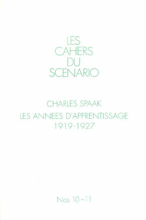 Livrenpoche : Les cahiers du scénario n°10-11. Charles Spaak - Collectif - Livre