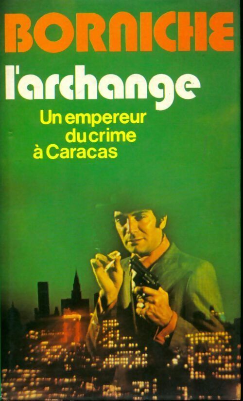 Livrenpoche : L'archange - Roger Borniche - Livre