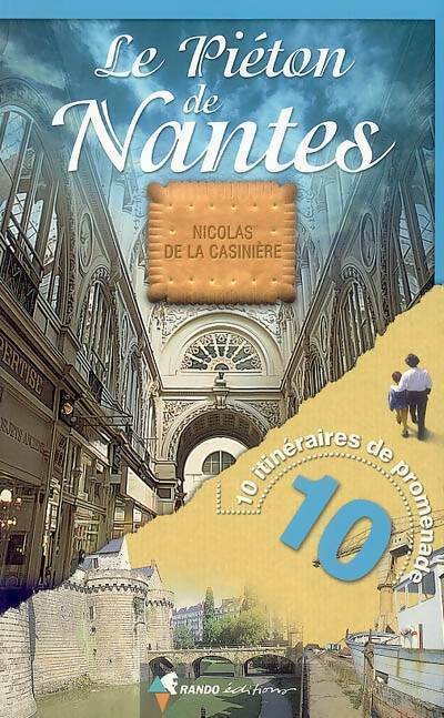 Le piéton de Nantes - De La Casinière Nicolas -  Rando Editions GF - Livre