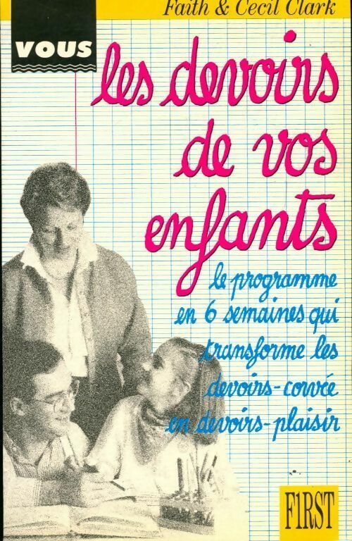Livrenpoche : Les devoirs de vos enfants - Faith Clark, Cecil Clark - Livre