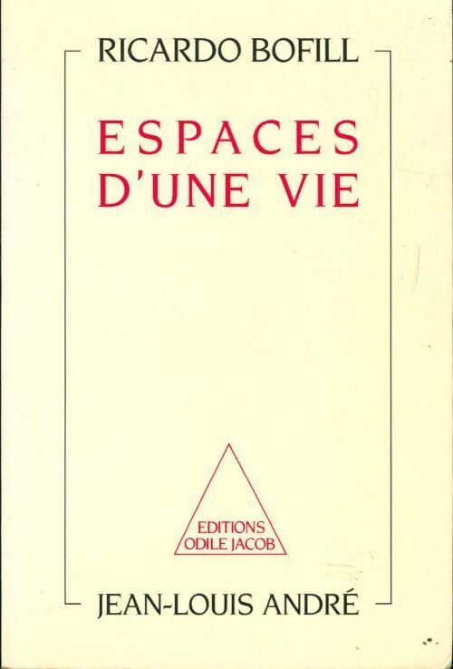 Livrenpoche : Espaces d'une vie - Ricardo Bofill - Livre