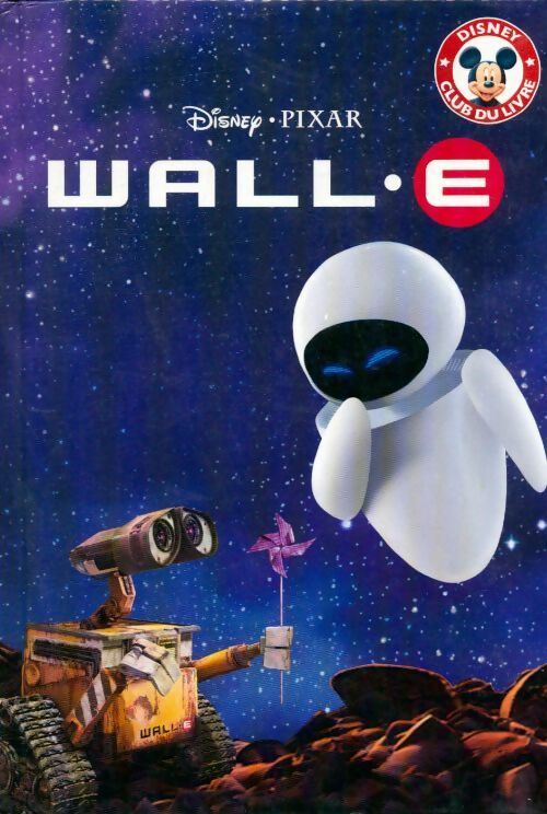 Livrenpoche : Wall-E - Disney - Livre