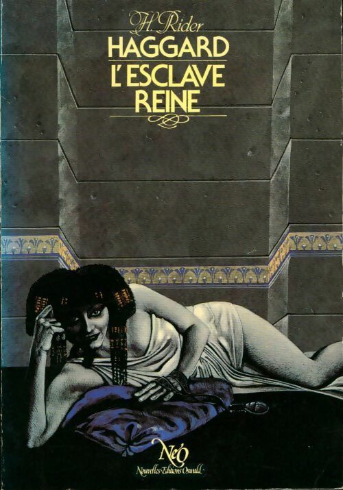 L'esclave reine - Sir Henry Rider Haggard - Livre