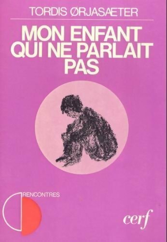 Livrenpoche : Mon enfant qui ne parlait pas - Tordis Orjaseter - Livre