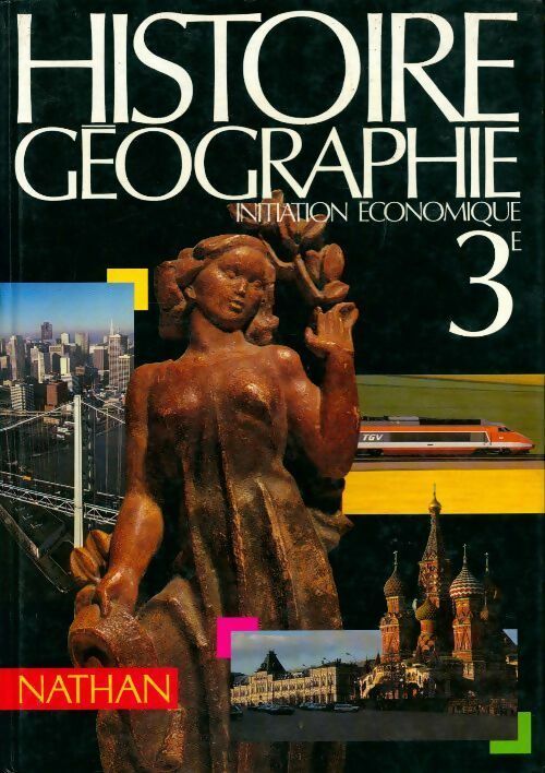 Livrenpoche : Histoire-Géographie. Initiation économique 3e - Collectif - Livre
