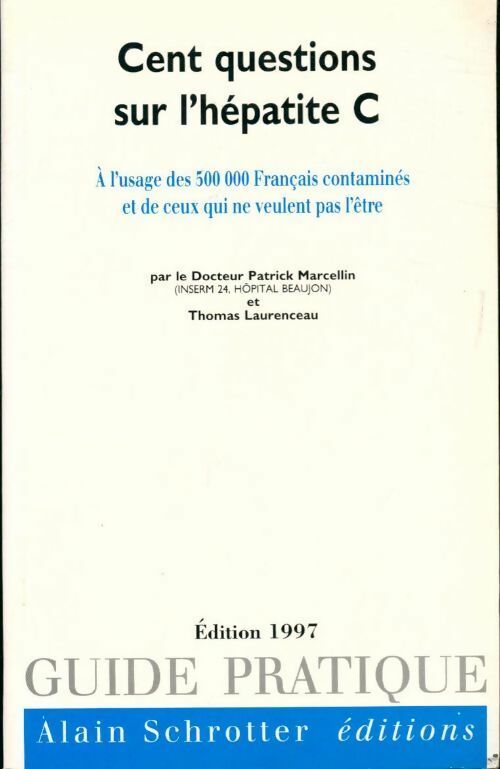 Livrenpoche : Cent questions sur l'hépatite C 1997 - Patrick Marcellin - Livre