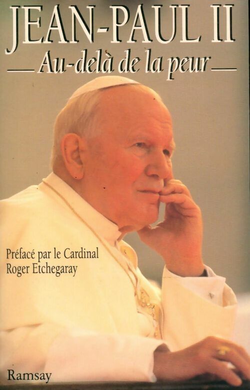 Livrenpoche : Au-delà de la peur - Jean-Paul II - Livre