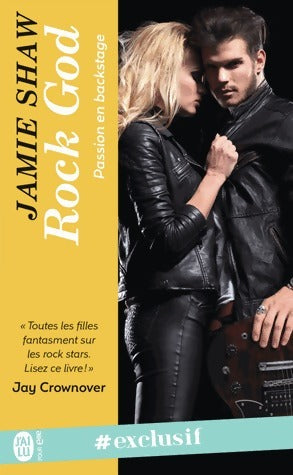 Livrenpoche : Passion en backstage Tome I : Rock god - Jay Crownover - Livre
