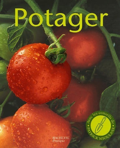 Livrenpoche : Potager. La culture naturelle des légumes - Christine Recht - Livre