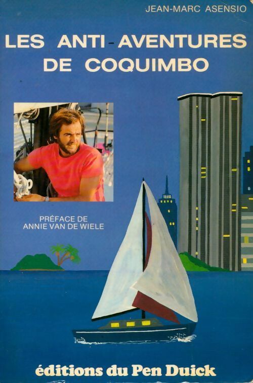 Livrenpoche : Les anti-aventures de Coquimbo - Jean-Marc Asensio - Livre