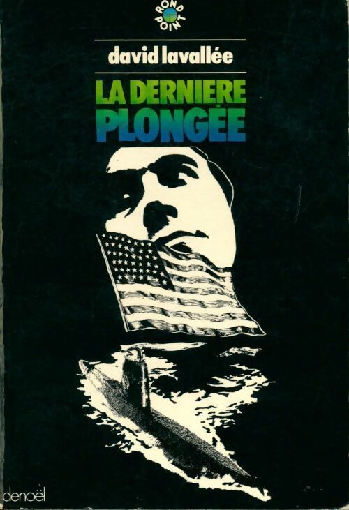 Livrenpoche : La dernière plongée - David Lavallée - Livre