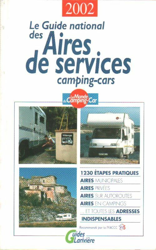 Livrenpoche : Le guide national des aires de services 2002 - Collectif - Livre