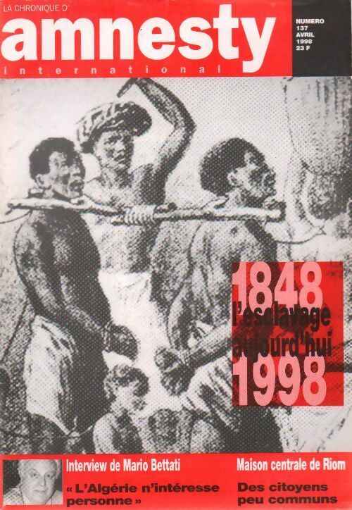 Livrenpoche : La chronique d'aAnesty international n°137 - Collectif - Livre