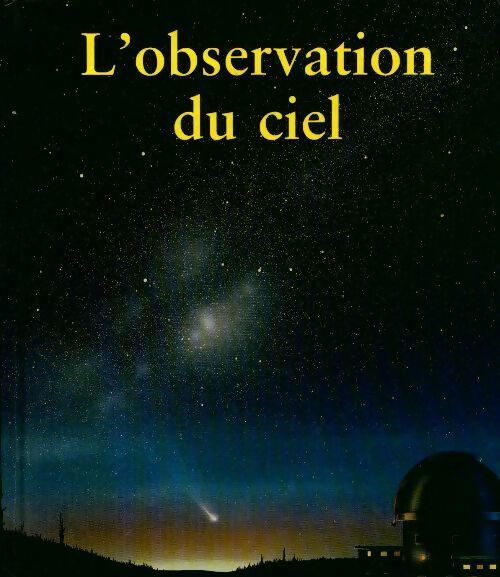 L'observation du ciel - Collectif -  Gamma GF - Livre