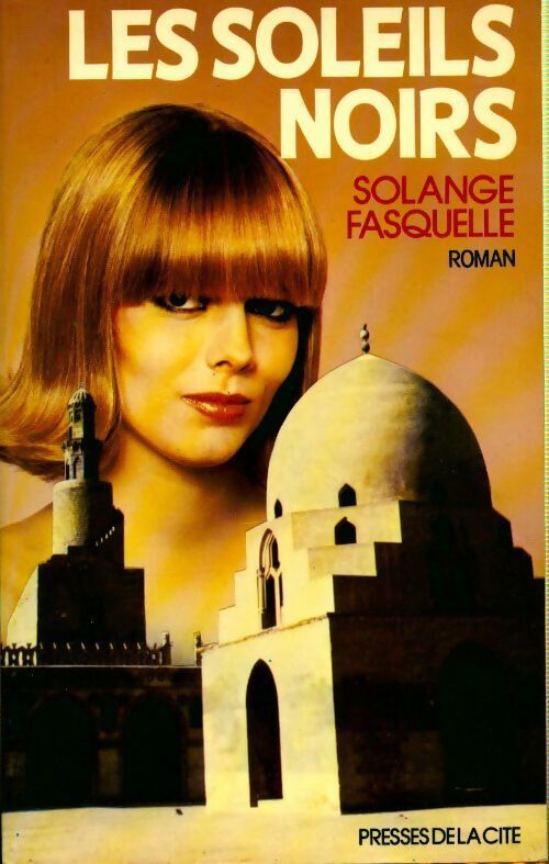 Livrenpoche : Les soleils noirs - Solange Fasquelle - Livre