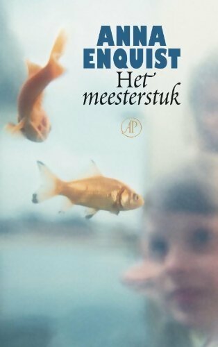 Livrenpoche : Het meesterstuk - Anna Enquist - Livre