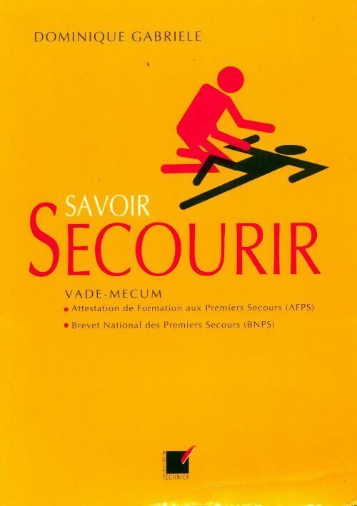Livrenpoche : Savoir secourir - Dominique Gabriele - Livre