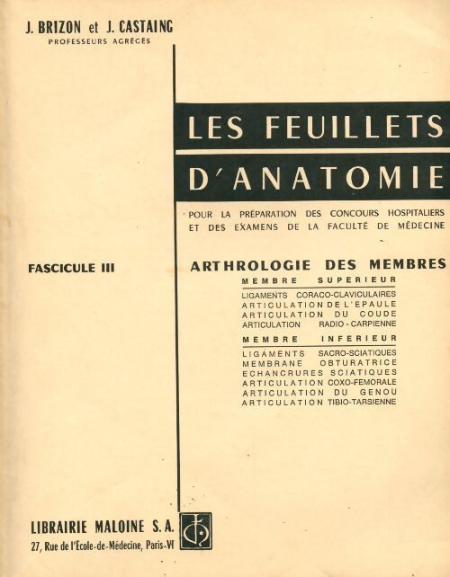 Les feuillets d'anatomie Tome III : Arthrologie des membres - J Brizon - Livre