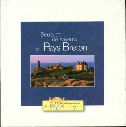 Livrenpoche : Bouquet de saveurs en Pays Breton - Bernard Lebeau - Livre