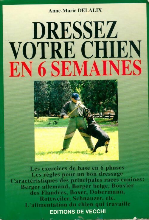 Livrenpoche : Dressez votre chien en 6 semaines - Anne-Marie Delalix - Livre