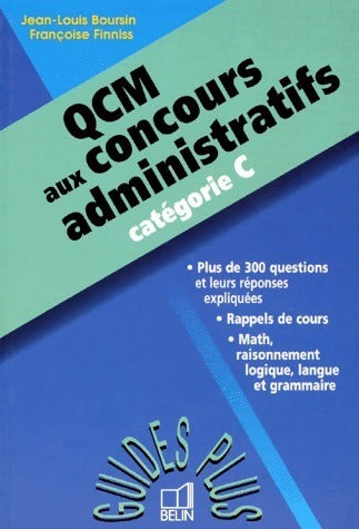 Livrenpoche : QCM aux concours administratifs catégorie C - Jean-Louis Boursin, Françoise Finniss - Livre