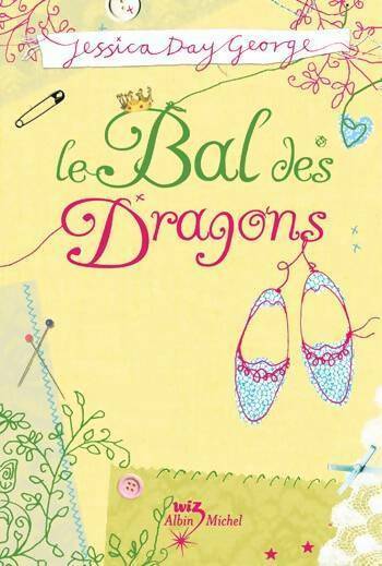 Livrenpoche : Le bal des dragons - Jessica Day George - Livre