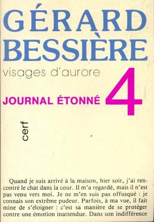 Livrenpoche : Journal étonné Tome IV : Visages d'aurore - Gérard Bessière - Livre