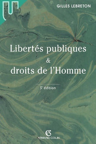 Livrenpoche : Libertés publiques & droits de l'Homme - Gilles Lebreton - Livre