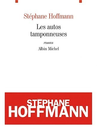 Livrenpoche : Les autos tamponneuses - Stéphane Hoffman - Livre