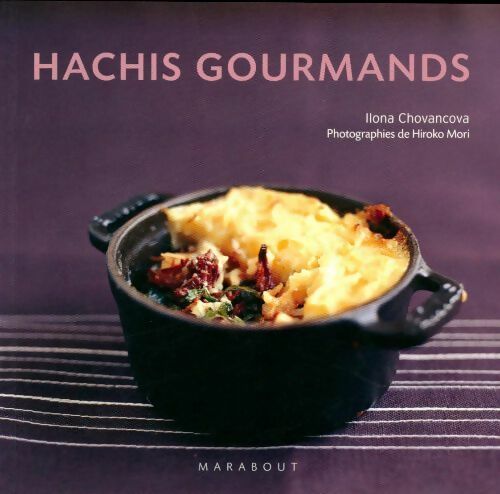 Livrenpoche : Hachis gourmands - Ilona Chovancova - Livre