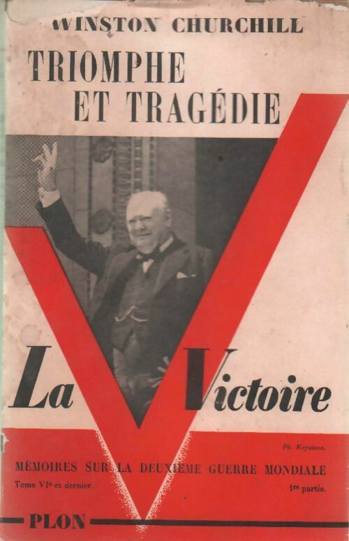 Livrenpoche : Mémoires sur la deuxième guerre mondiale Tome VI. Triomphe et tragédie 2ème partie, le rideau de fer - Winston Churchill - Livre