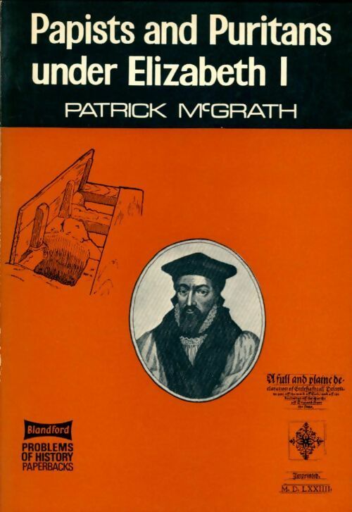 Livrenpoche : Papists and puritans under Elizabeth I - Patrick McGrath - Livre