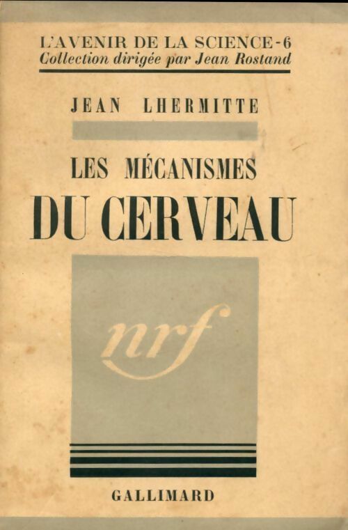 Livrenpoche : Les mecanismes du cerveau - Jean Lhermitte - Livre