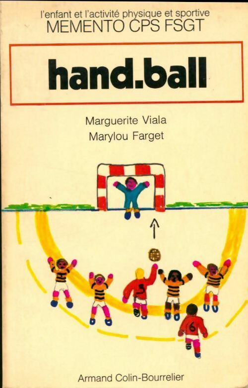 Livrenpoche : Hand-ball - Marguerite Viala, Marylou Farget - Livre