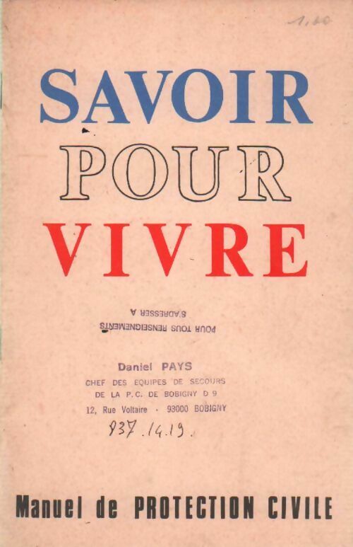 Livrenpoche : Savoir pour vivre. Manuel de protection civile - Collectif - Livre