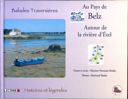 Livrenpoche : Au pays de Belz, autour de la rivière d'Etel - Mariette Pérennès-Huido - Livre