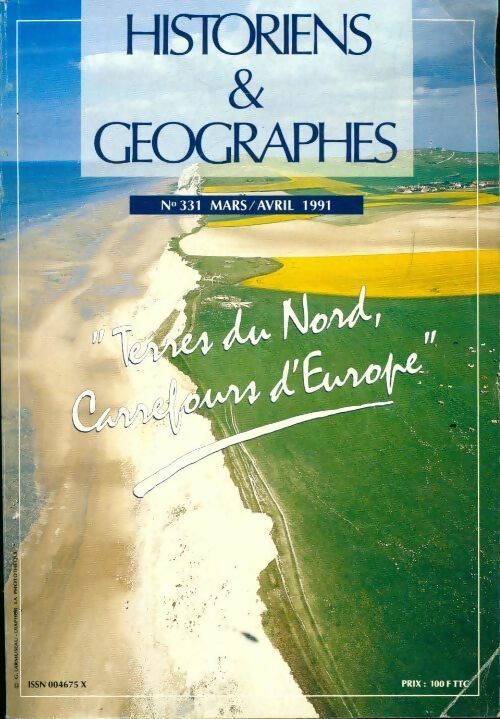 Livrenpoche : Historiens et géographes n°331 : Terres du Nord, Carrefours d'Europe - Collectif - Livre