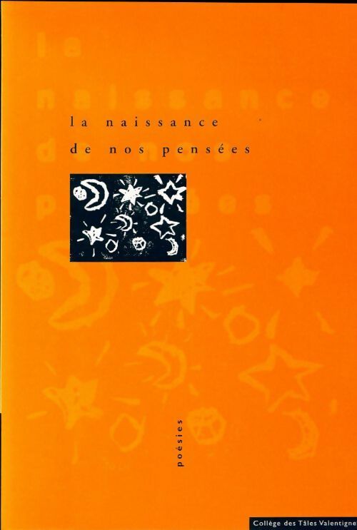 Livrenpoche : La naissance de nos pensées - Collectif - Livre