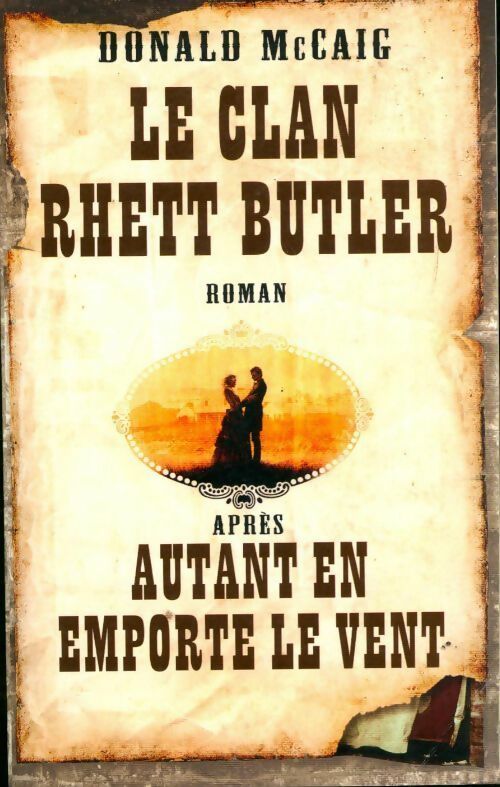 Le clan Rhett Butler - Donald McCaig -  Noyelles GF - Livre