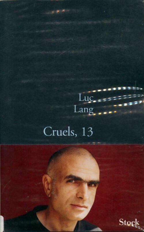 Livrenpoche : Cruels, 13 - Luc Lang - Livre
