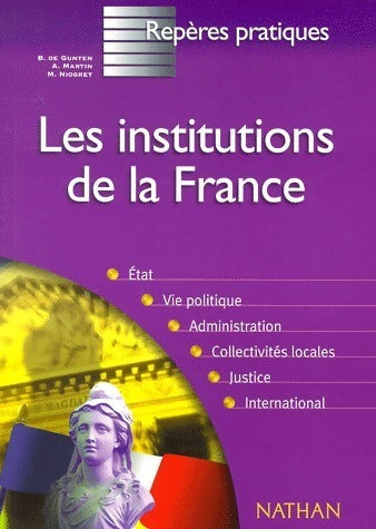 Livrenpoche : Les institutions de la France - B. De Gunten - Livre