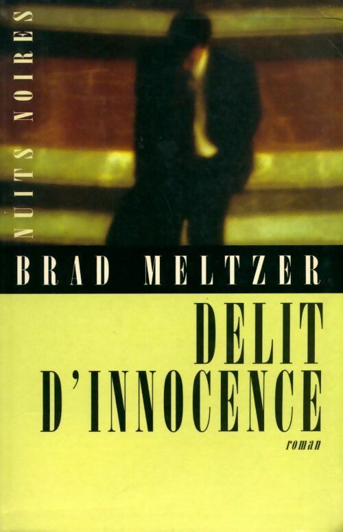 Livrenpoche : Délit d'innocence - Brad Meltzer - Livre