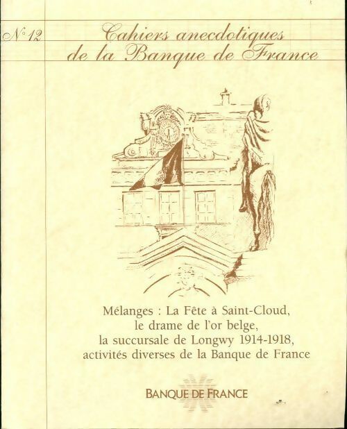 Livrenpoche : Cahiers anecdotiques de la banque de France N°12 : Mélanges - Collectif - Livre