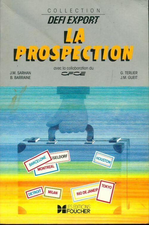 Livrenpoche : La prospection - J.M. Sarhan - Livre