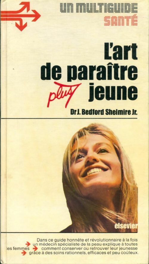 Livrenpoche : L'art de paraître plus jeune - J. Bedford Shelmire - Livre