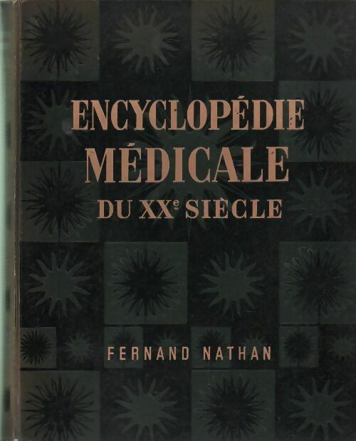 Livrenpoche : Encyclopédie médicale du XXe siècle - G.N. Gillum - Livre