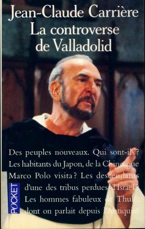 Livrenpoche : La controverse de Valladolid - Jean-Claude Carrière - Livre