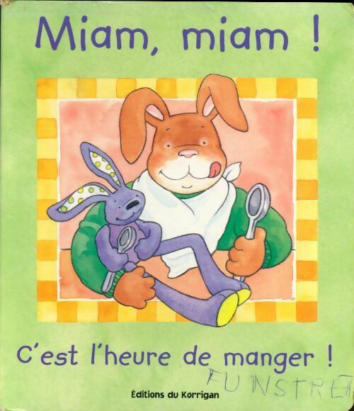 Livrenpoche : Miam, miam! c'est l'heure de manger - Tina Freeman - Livre