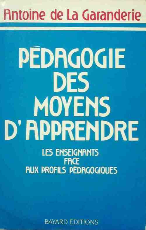 Livrenpoche : Pédagogie des moyens d'apprendre - Antoine De la Garanderie - Livre